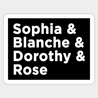 Four Golden Old Friends Dorothy, Rose, Blanche & Sophia Sticker